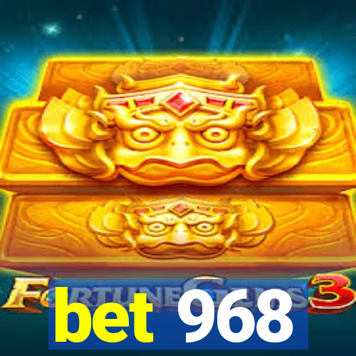 bet 968